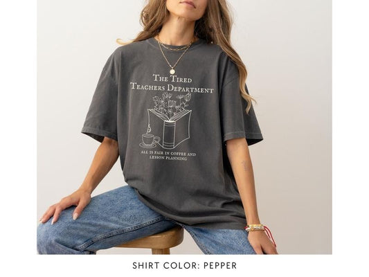 Tired Teachers Department Shirt, Teacher Tshirt, Funny Teacher Shirts, The Tortured Teachers Department, Trending Tees
