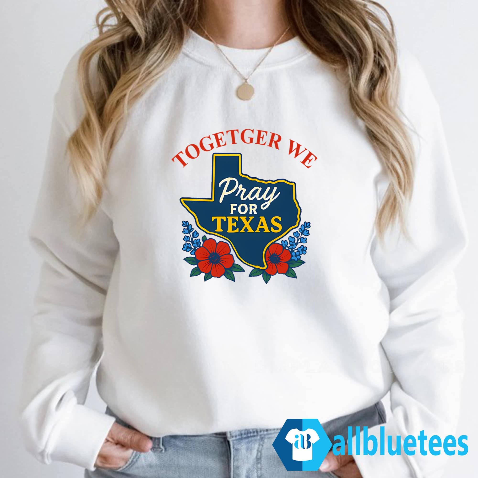 Together For Texas Shirt