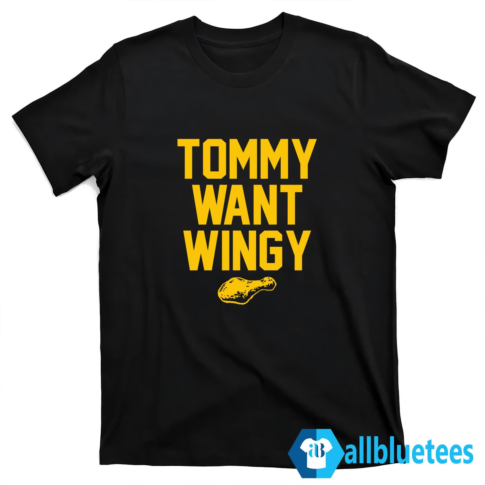Tommy Want Wingy Shirt