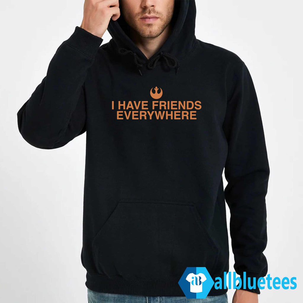 Tony Gilroy I Have Friends Everywhere Shirt