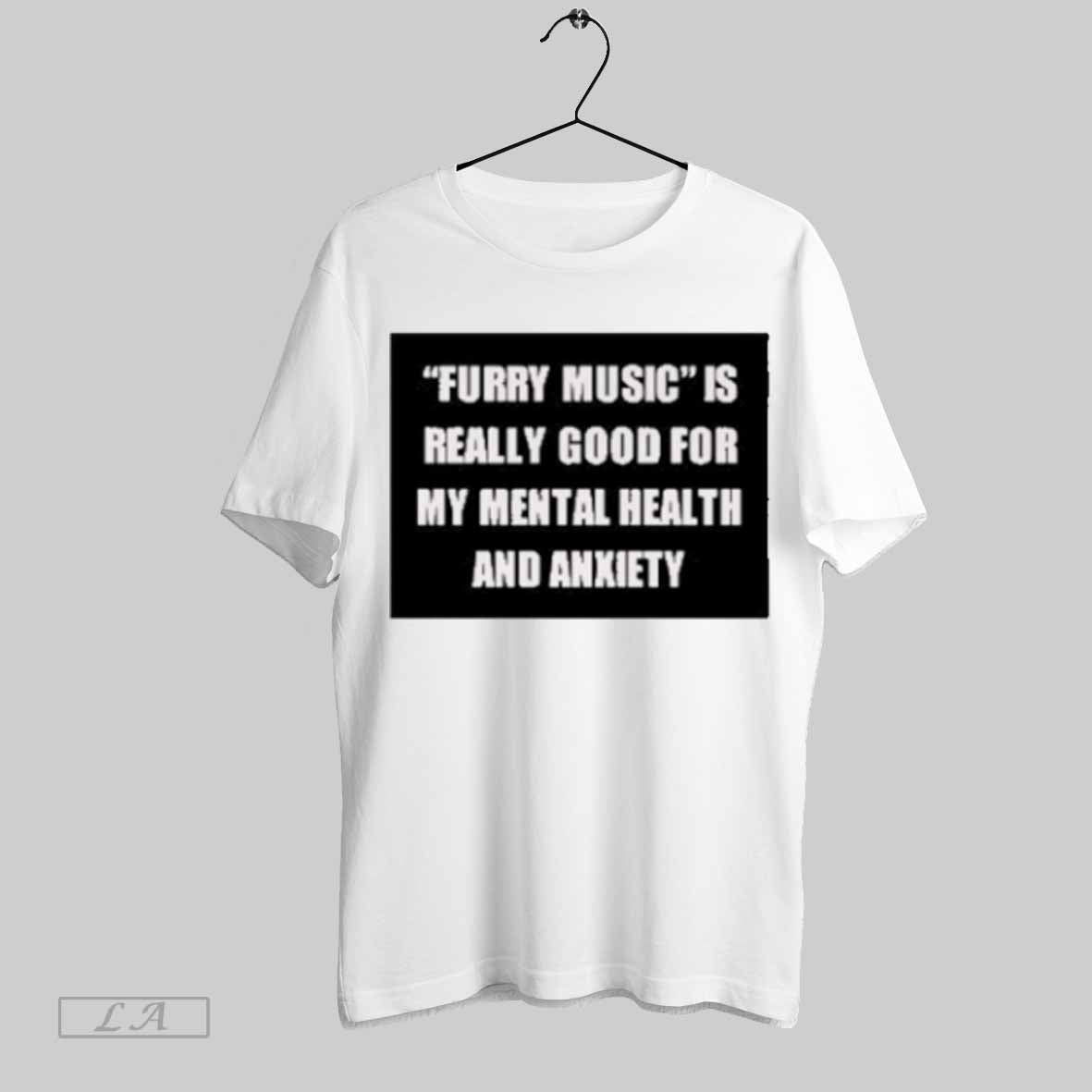 Top Furry Music Is Really Good For My Mental Health And Anxiety T Shirt Sweatshirt Hoodie Shirt | CoreVibeTees.com