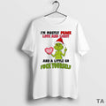 Top Grinch Im Mostly Peace Love And Light Peace Love And Light And A Little T-Shirts, Hoodie, Sweatshirt | CoreVibeTees.com