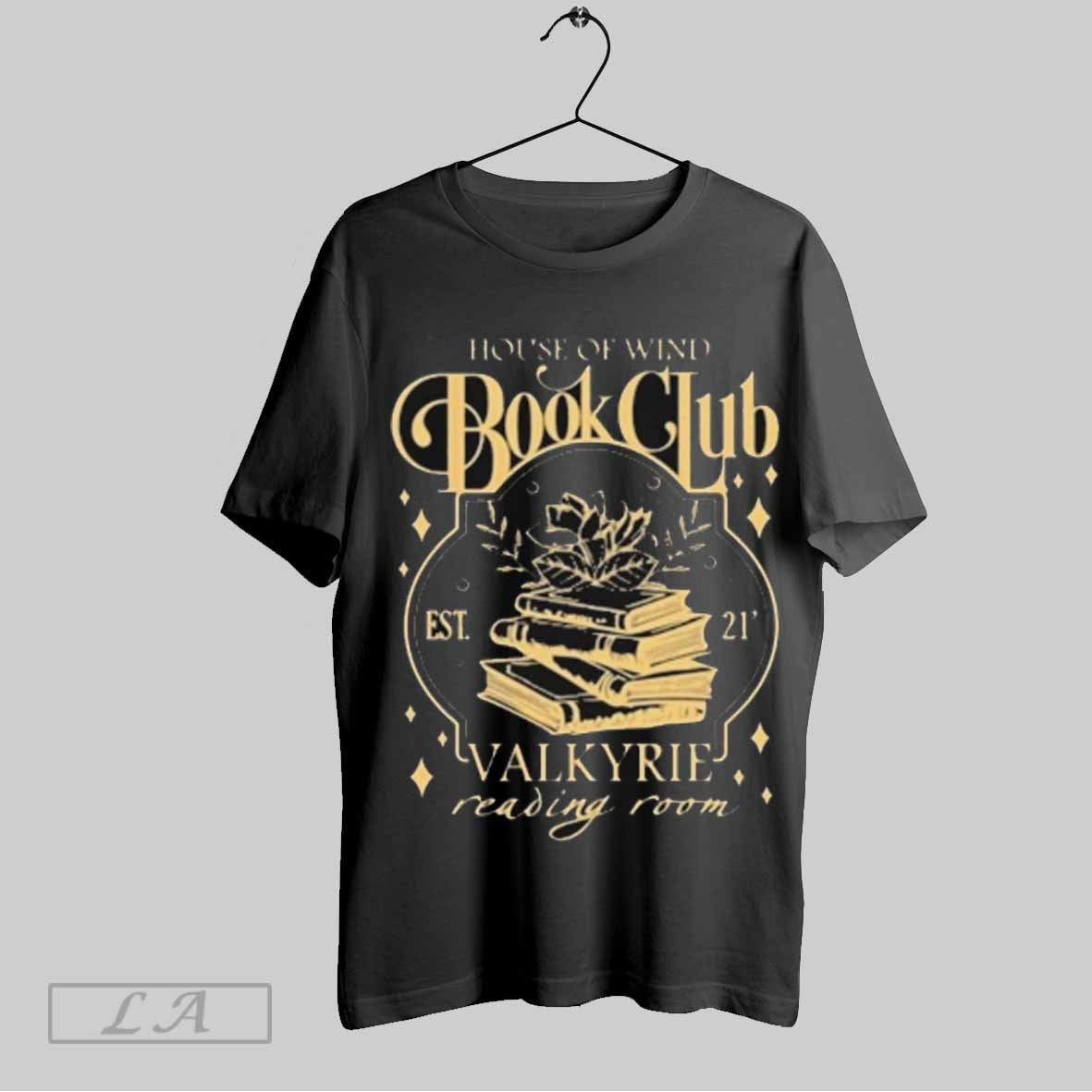 Top House Of Wind Book Club Valkyrie Reading Room T Shirt Sweatshirt Hoodie Shirt | CoreVibeTees.com