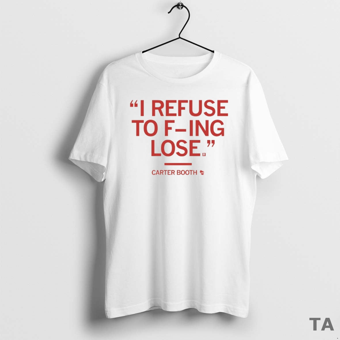 Top I Refuse To F Ing Lose Carter Booth Circle T Shirt Sweater Hoodie, Sweatshirt | CoreVibeTees.com