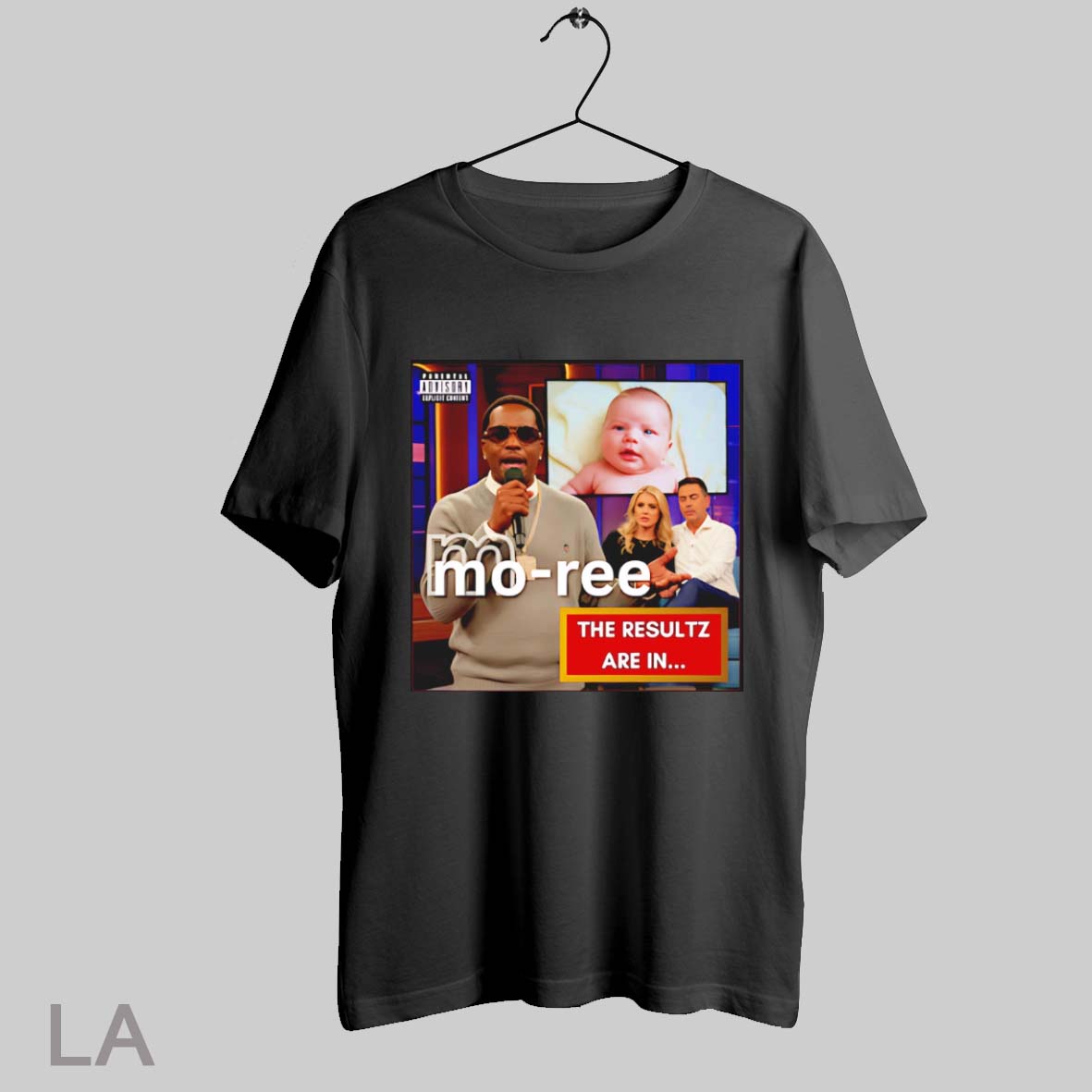 Top Mo Ree The Resultz Are In T Shirt Sweatshirt Hoodie Shirt | CoreVibeTees.com