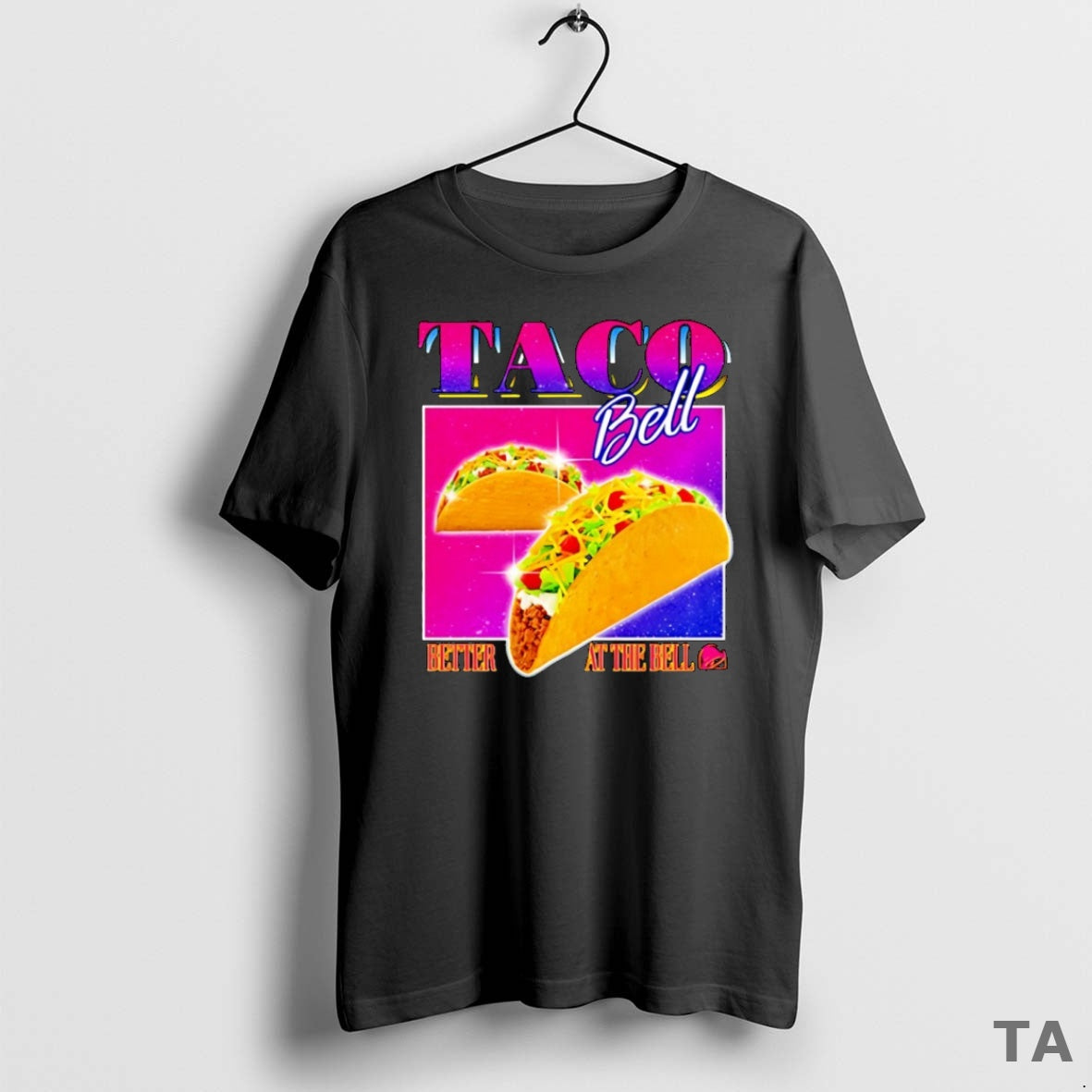 Top Taco Bell Better At The Bell T Shirt Sweater Hoodie, Sweatshirt | CoreVibeTees.com