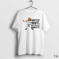 Top Watch Out He Knows Karate T Shirt Sweater Hoodie, Sweatshirt | CoreVibeTees.com