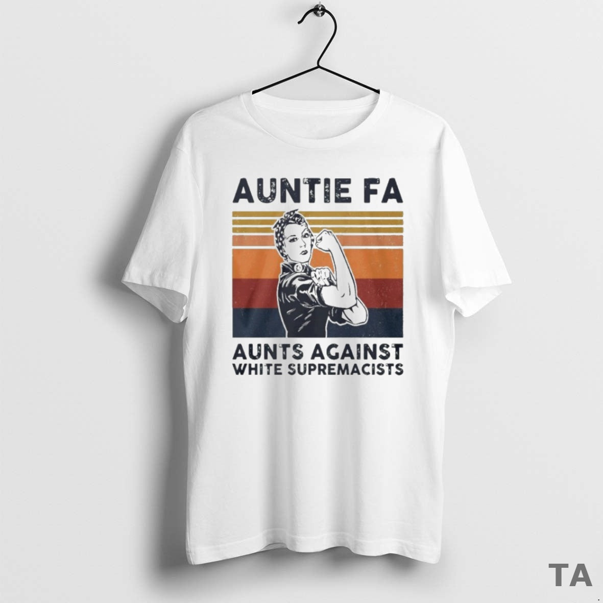 Top Rosie The Riveter Auntie Fa Aunts Against White Supremacists T Shirt Sweater Hoodie, Sweatshirt | CoreVibeTees.com
