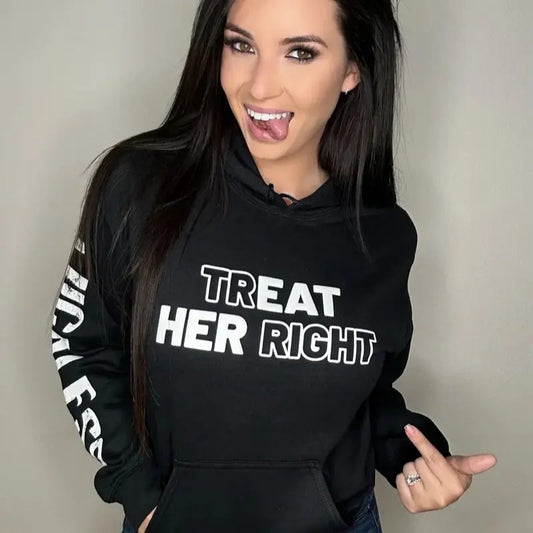 Treat Her Right Hoodie funny trendy