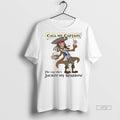 Trending Call Me Captain The Way Shes Jackin My Sparrow Pirates Of The Caribbean Tee