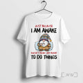 Trending Gnome Just Because I Am Awake Doesnt Mean I Am Ready To Do Things T-Shirts, Hoodie, Sweatshirt | CoreVibeTees.com