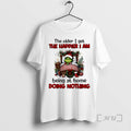 Trending Grinch The Older I Get The Happier I Am Being At Home Doing Nothing T-Shirts, Hoodie, Sweatshirt | CoreVibeTees.com