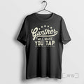 Trending Gunther Will Make You Tap T-Shirts, Hoodie, Sweatshirt | CoreVibeTees.com