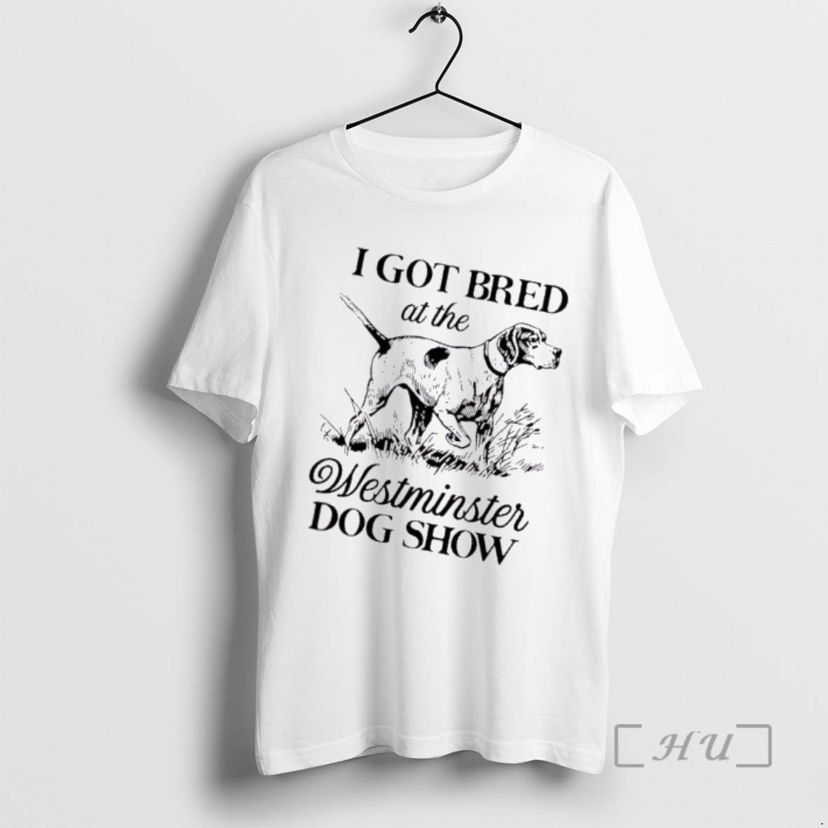 Trending I Got Bred At The Dog Show T-Shirts, Hoodie, Sweatshirt | CoreVibeTees.com