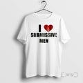 Trending I Love Submissive Men Funny Graphic T-Shirts, Hoodie, Sweatshirt | CoreVibeTees.com