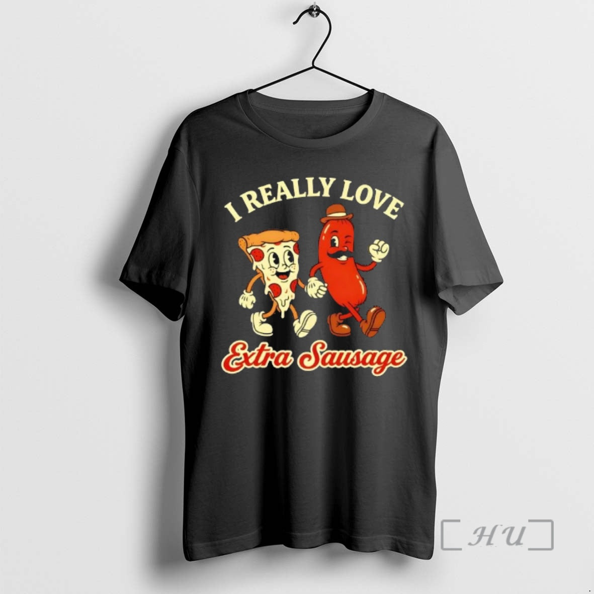 Trending I Really Love Extra Sausage T-Shirts, Hoodie, Sweatshirt | CoreVibeTees.com