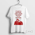 Trending Ilya Shane I Want Two Boyfriends And I Want The Boyfriends To Be Boyfriends T-Shirts, Hoodie, Sweatshirt