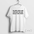 Trending Im Into Girls And Guys But Im Also Really Into Pasta Tex Premium T-Shirts, Hoodie, Sweatshirt | CoreVibeTees.com