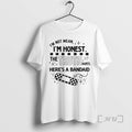 Trending Im Not Mean Im Honest The Truth Hurts Heres A Bandaid Premium T Shirts Hoodie, Sweatshirt | CoreVibeTees.com