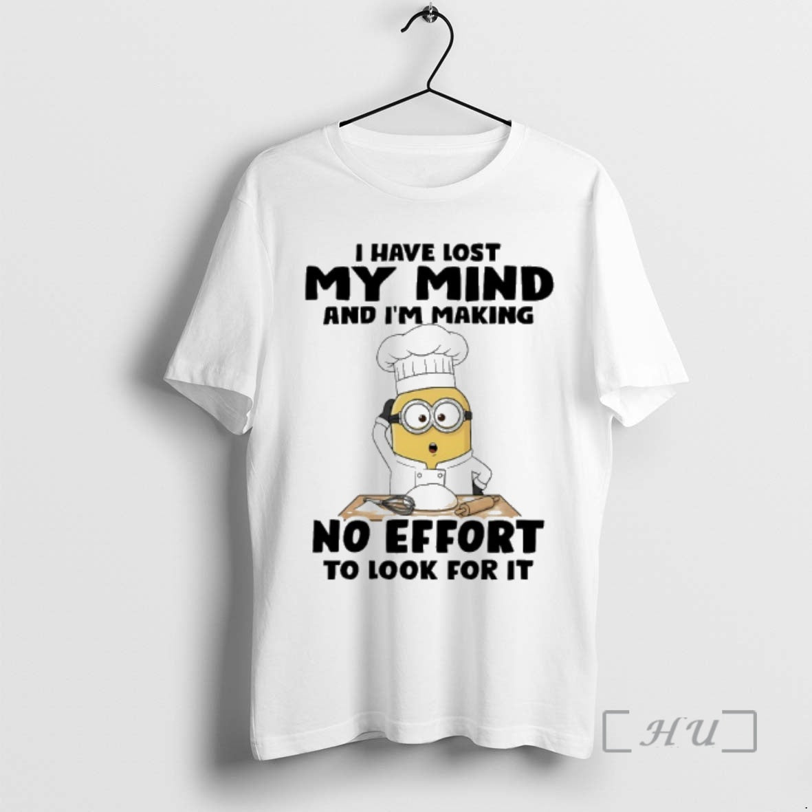 Trending Minions Chef I Have Lost My Mind And Im Making No Effort To Look T-Shirts, Hoodie, Sweatshirt | CoreVibeTees.com
