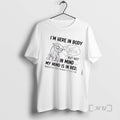 Trending Tired Cat Im Here In Body But Not In Mind My Mind Is In T-Shirts, Hoodie, Sweatshirt | CoreVibeTees.com