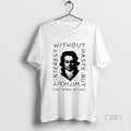 Trending Without Haste But Without Interest Tee Shirt Sweater