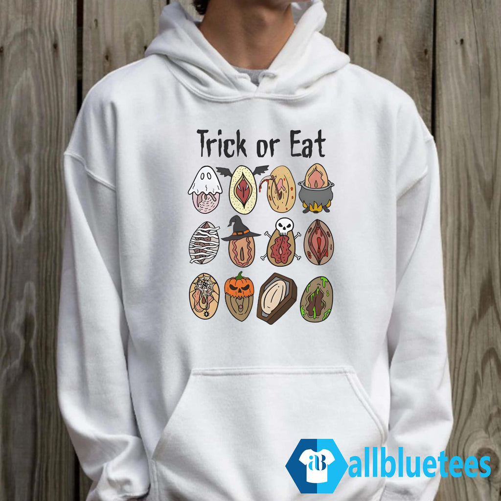 Trick Or Eat Pussy Vagina Shirt