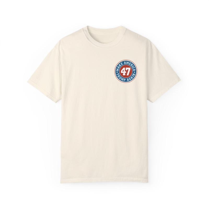 Trump 47 Shirt Comfort Colors, Trump for President 2024, Women's Trump Shirt, President Shirt 2024 Trump, Funny Election Shirt