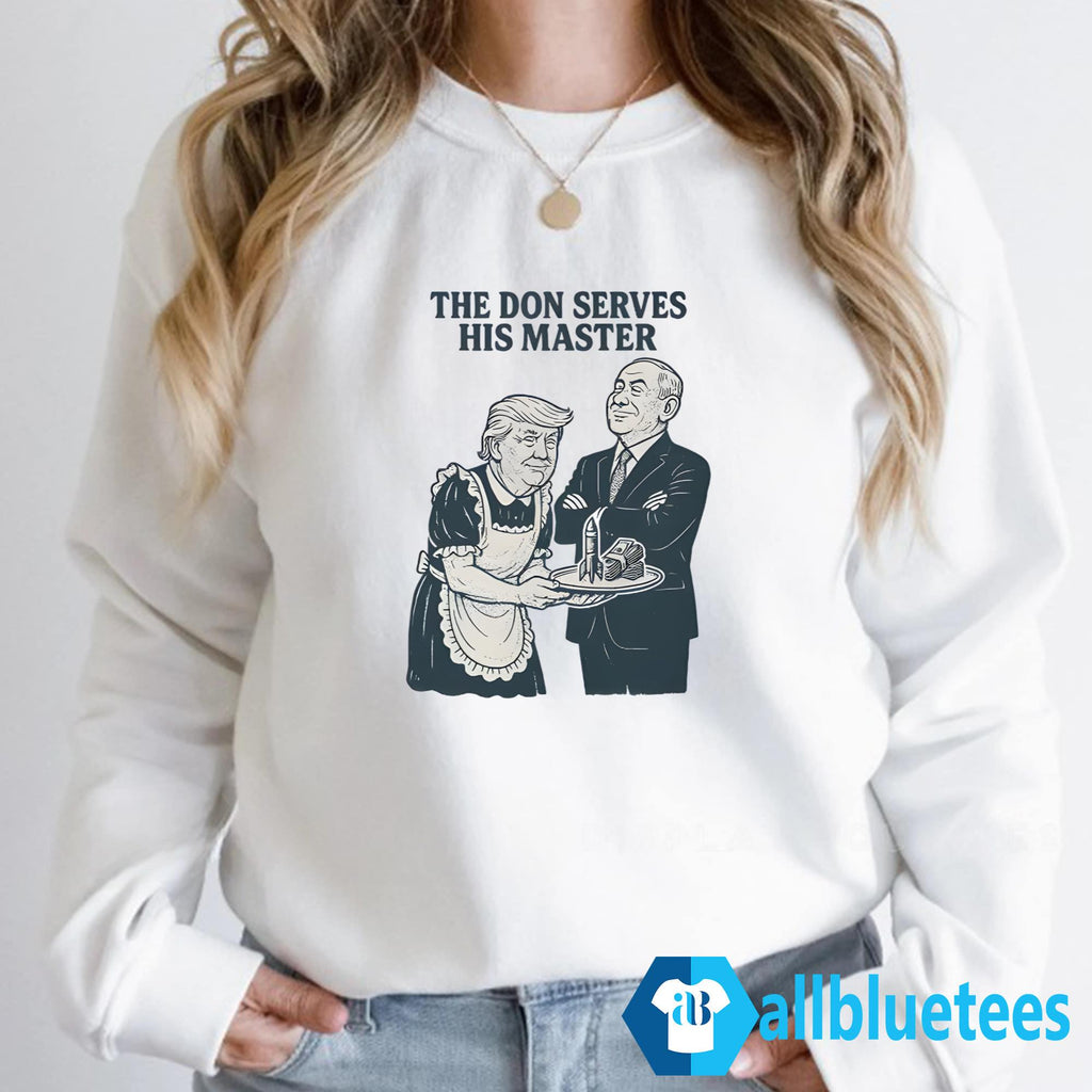 Trump And Putin The Don Serves His Master Shirt
