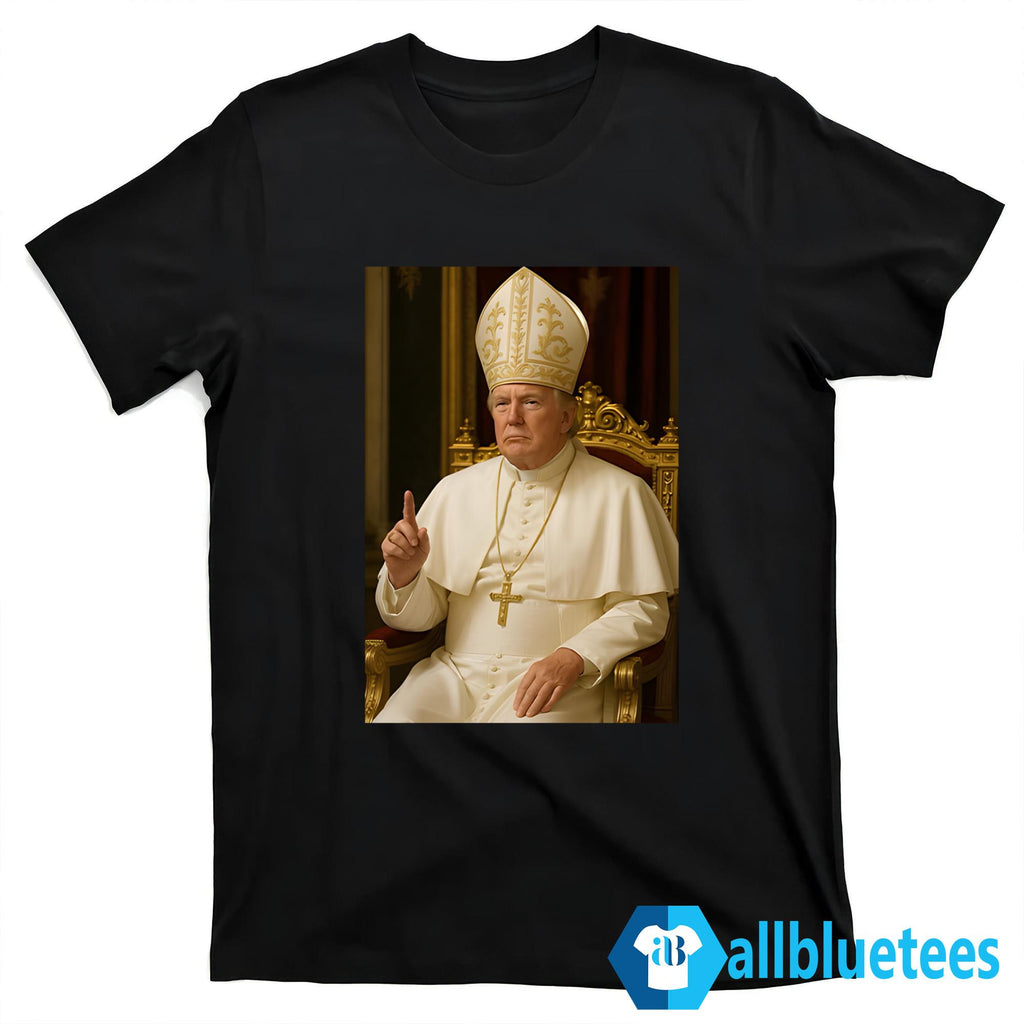 Trump As Pope Shirt