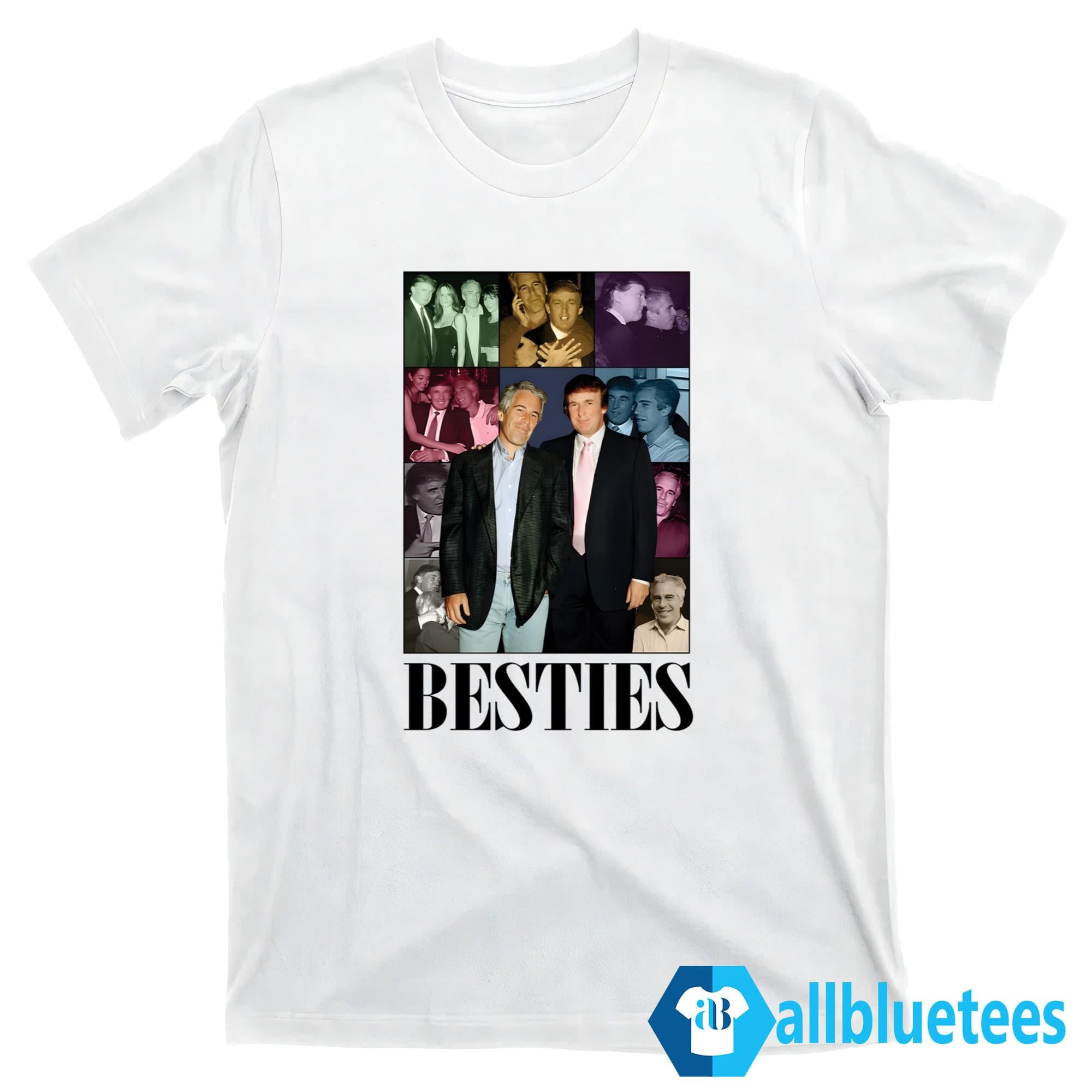 Trump Epstein Besties Shirt