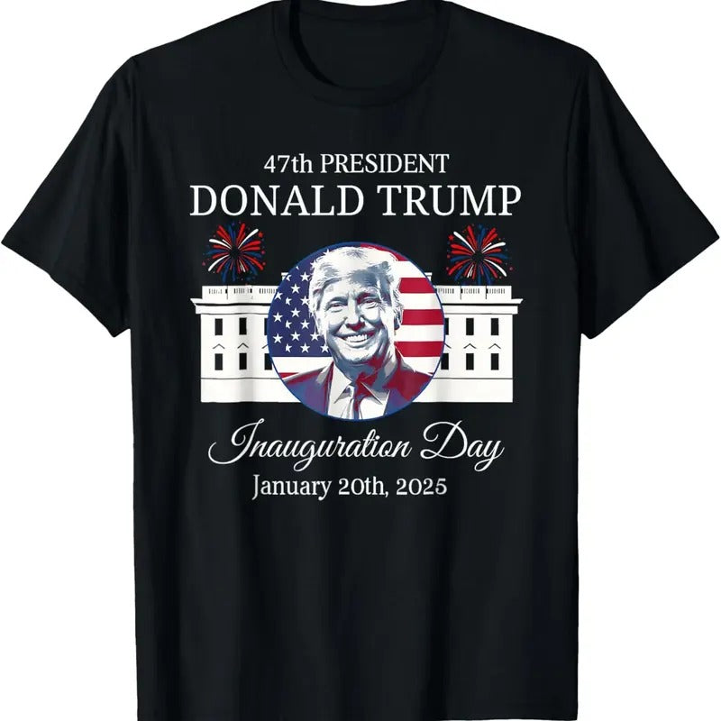 Trump Inauguration Day Trump 47th Trump Won 47th President T-Shirt Hoodie, Sweatshirt | CoreVibeTees.com