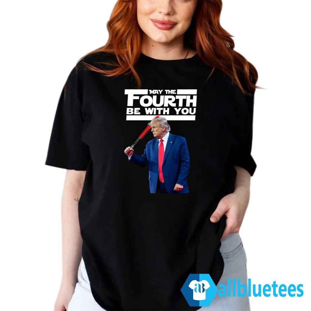 Trump May The Fourth Be With You Shirt