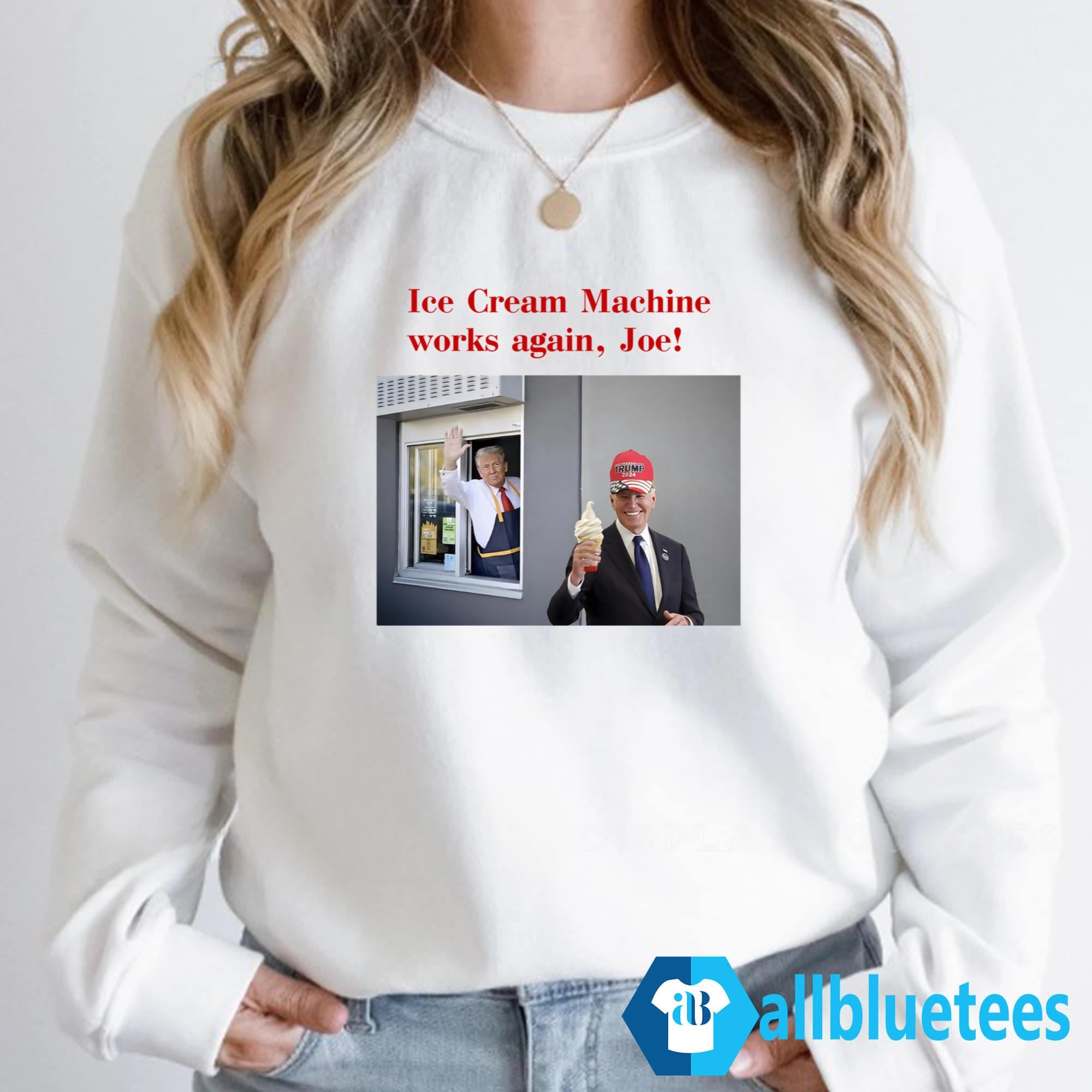 Trump McDonald’s Ice Cream Machine Works Again Joe Shirt