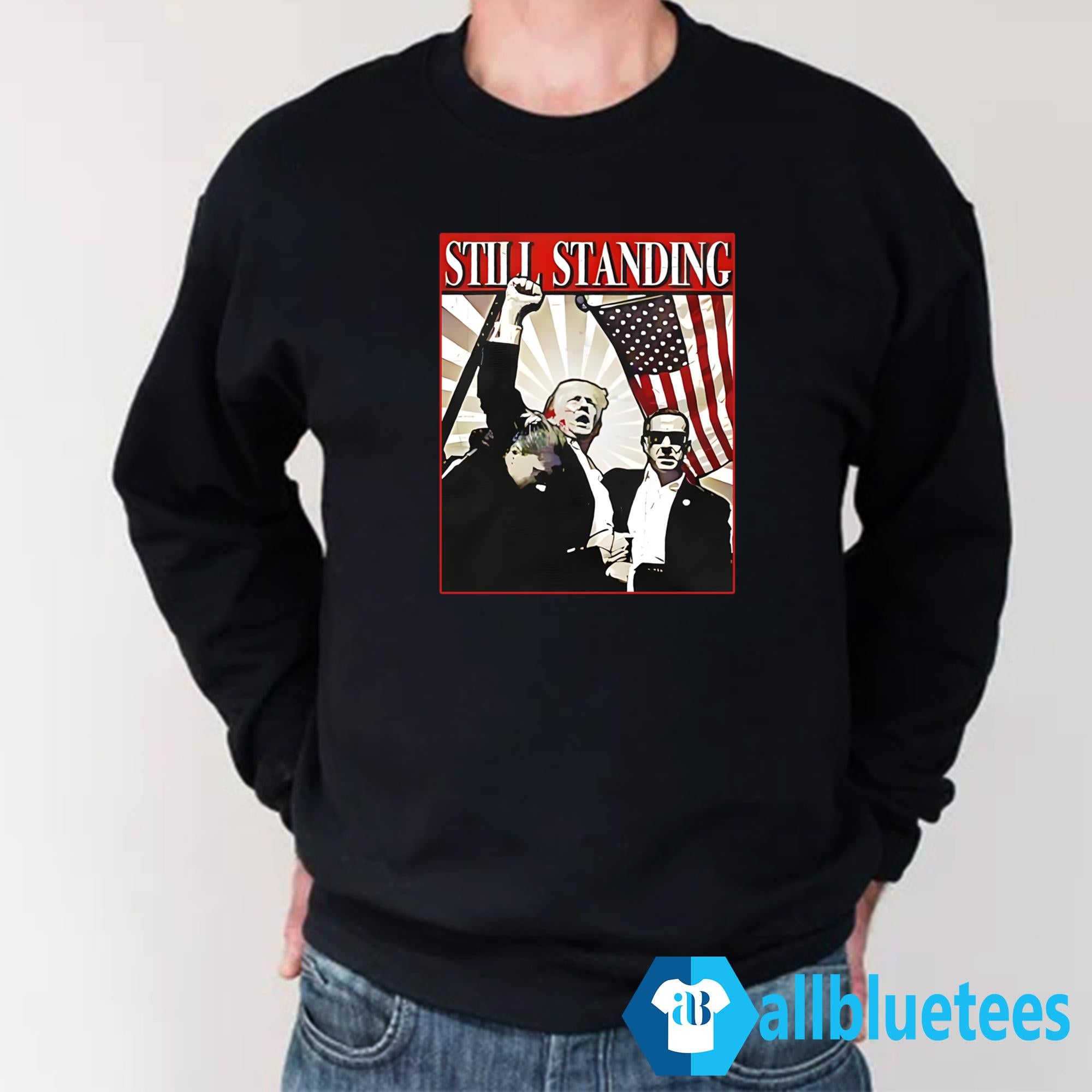 Trump Still Standing Shirt