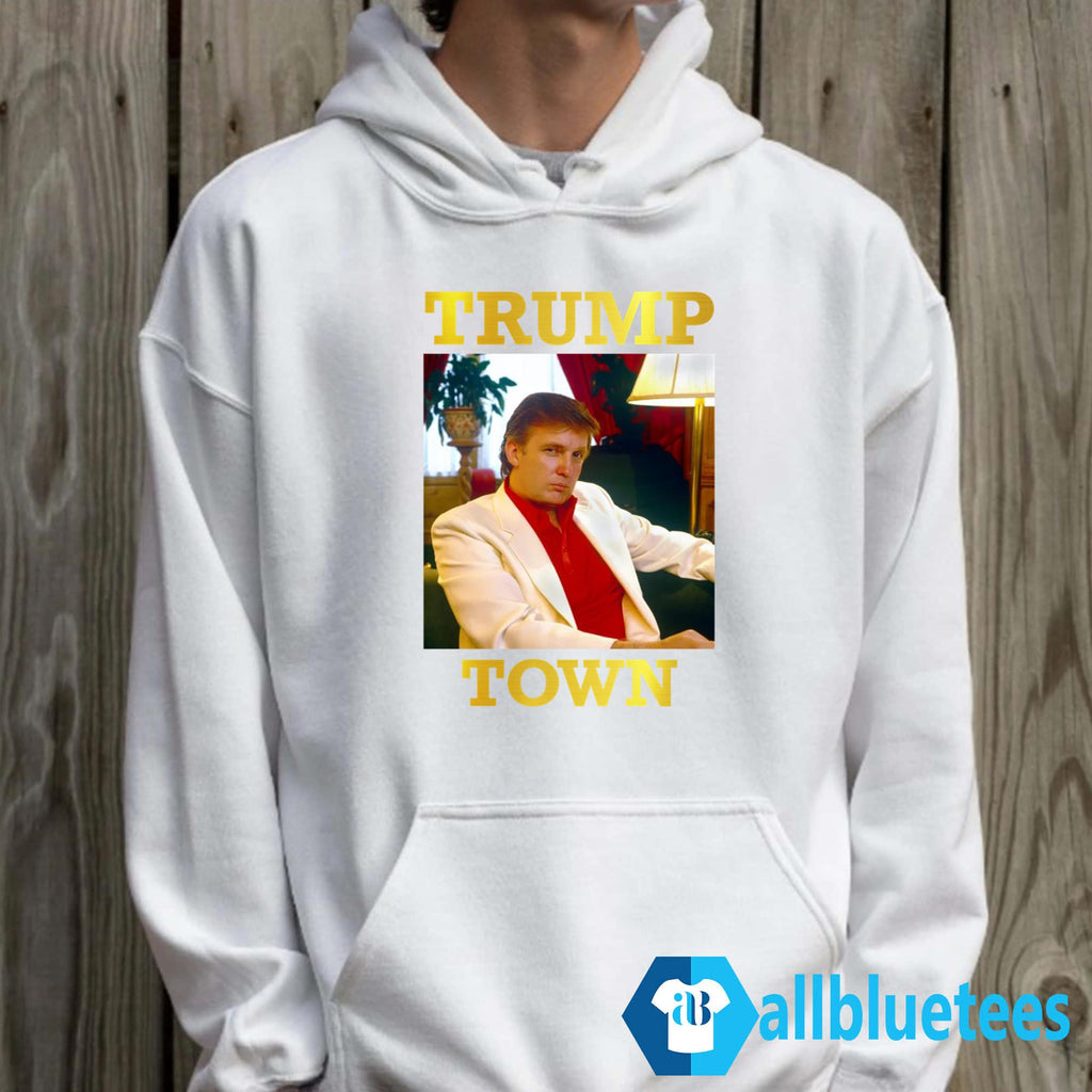 Trump Town Shirt