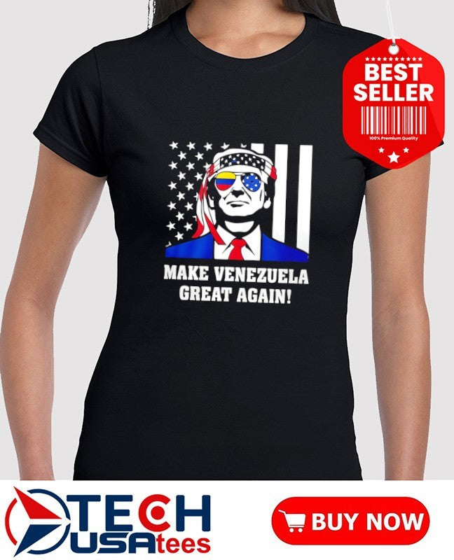 Trump make Venezuela great again flag shirt