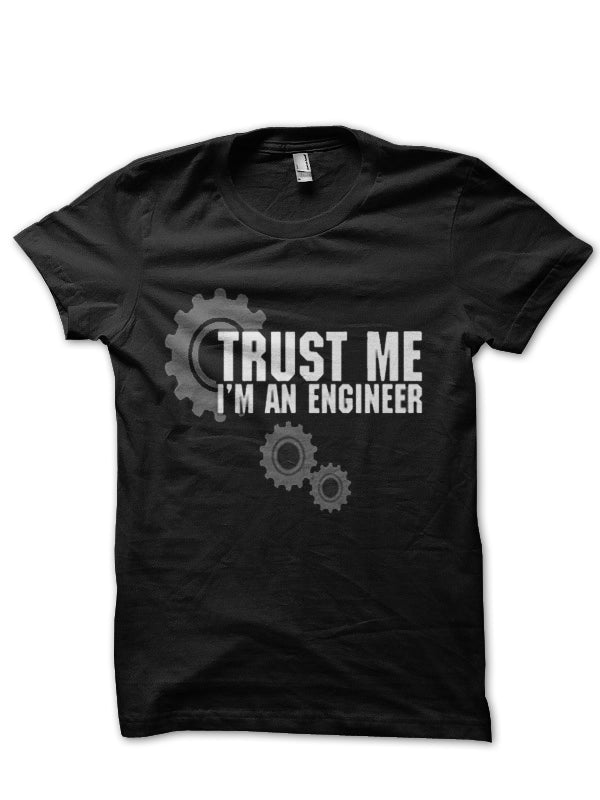 Trust Me, Iâ€™m An Engineer T-Shirt Style007 Hoodie, Sweatshirt | CoreVibeTees.com