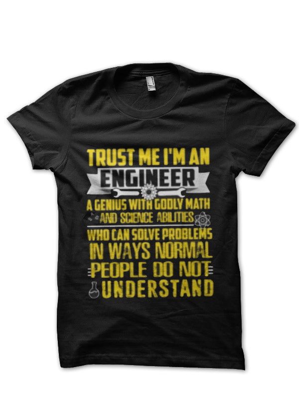 Trust Me, Iâ€™m An Engineer T-Shirt Style004 Hoodie, Sweatshirt | CoreVibeTees.com