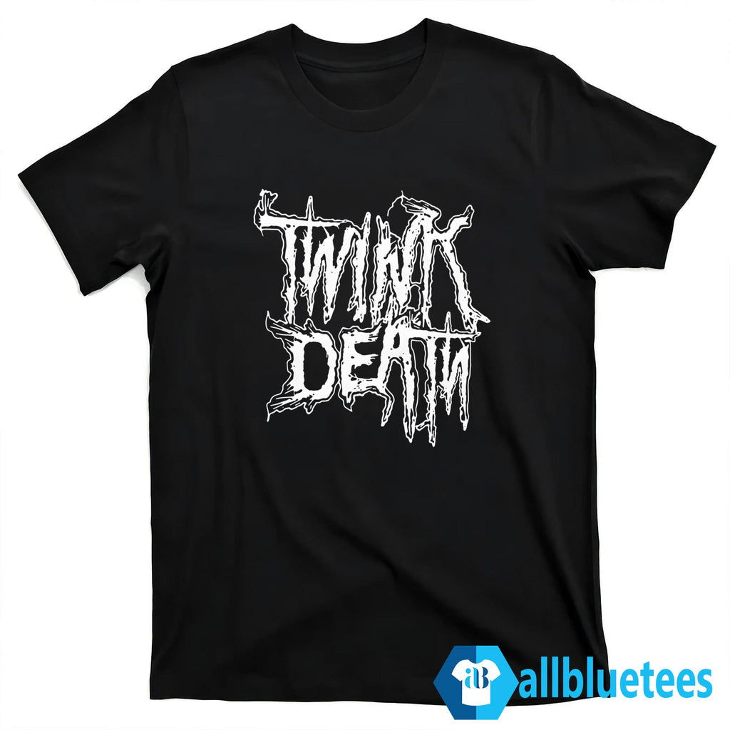 Twink Death Shirt