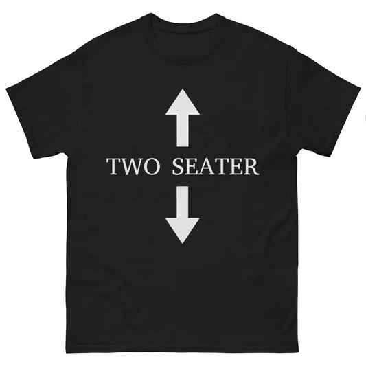Two Seater Meme Graphic Tee, Unisex Funny Shirt, Trendy Everyday Street Style
