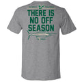 South Florida Bulls No Off Season Tee Hoodie, Sweatshirt | CoreVibeTees.com (Image 1)