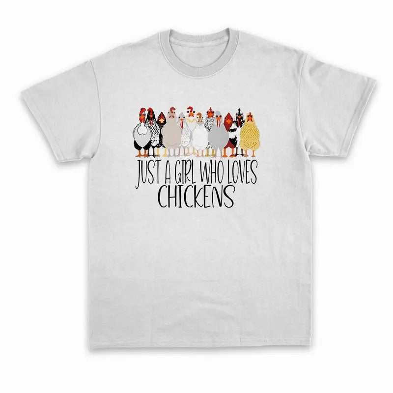 Unisex Just A Girl Who Loves Chickens  Sweatshirt, T-shirt  and Hoodie