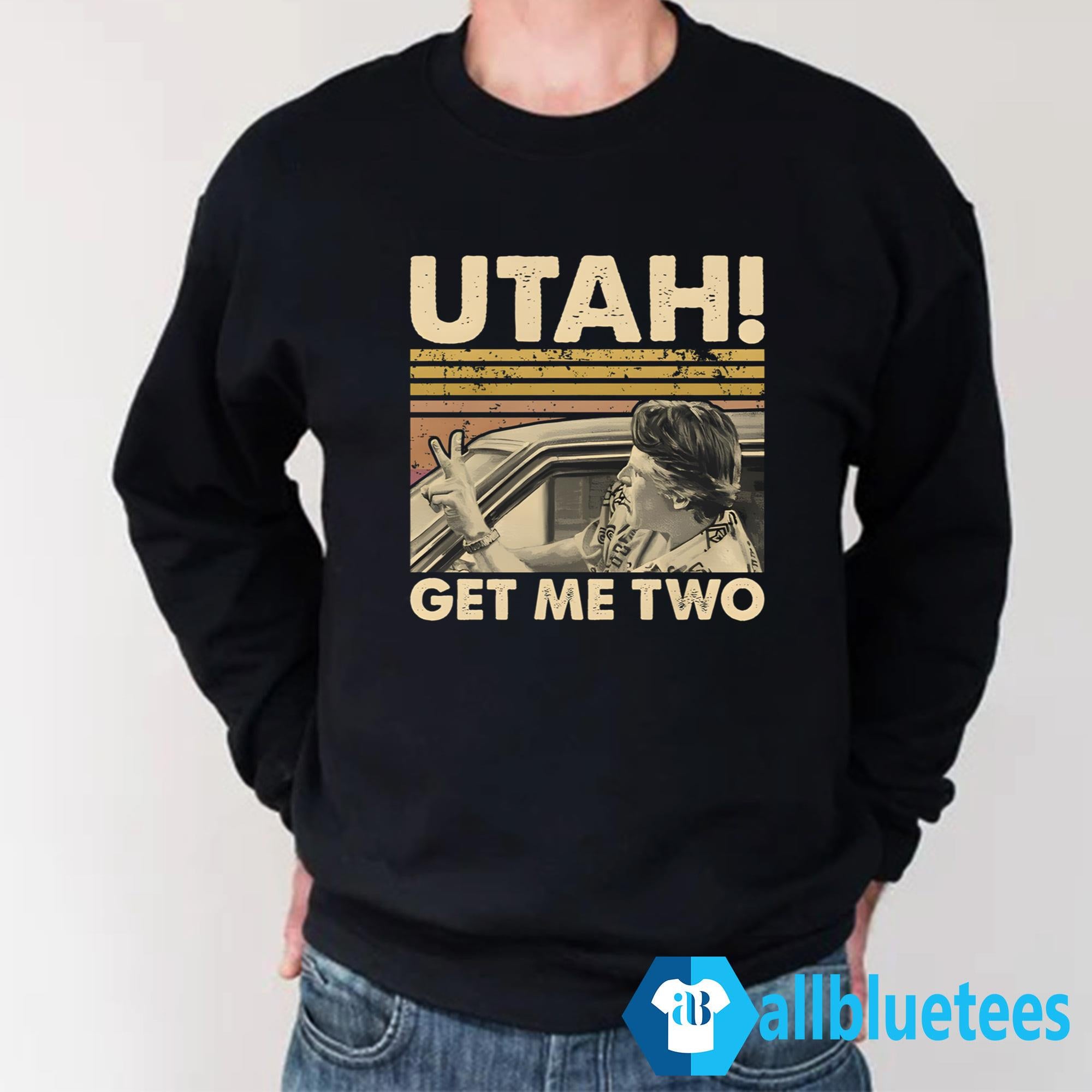 Utah Get Me Two Shirt