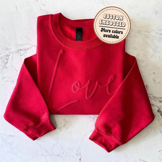 Valentines Day Embossed Sweatshirt, Gift for Girlfriend, Puff Print Love Design, Valentines Day Gift for Girlfriend Boyfriend, Gift For Him, Gift For Her