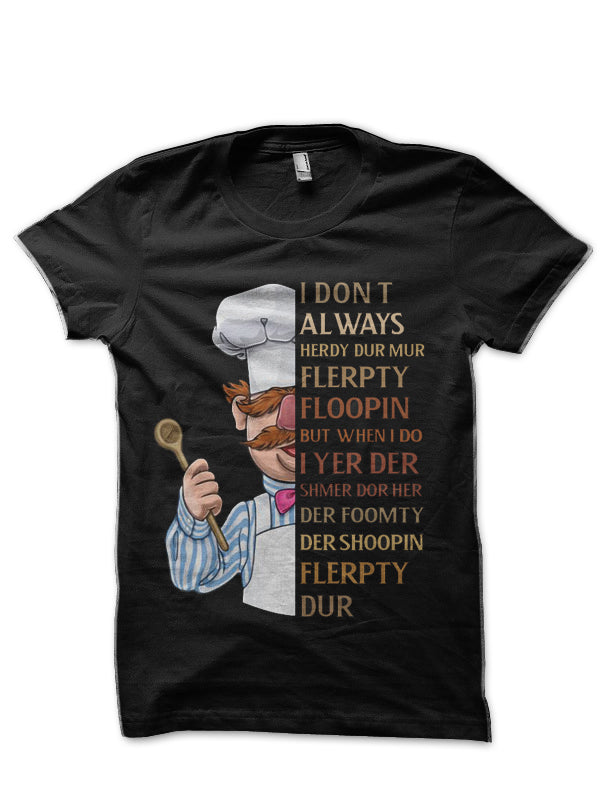 Vert der ferk I dont Always Black T-Shirt Hoodie, Sweatshirt | CoreVibeTees.com