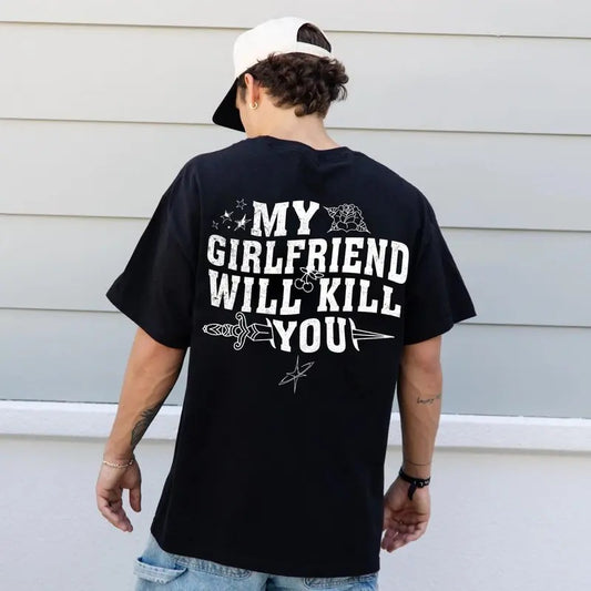 Victoria Maxwell, My Girlfriend Will Kill You Shirt, My Girlfriend Shirt, Funny Gag Gift, Boyfriend Shirt, Boyfriend Gift, Funny Meme, Funny Gift Idea Shirt, Valentine's Gift