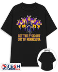 Vikings get the fck out of Minnesota shirt