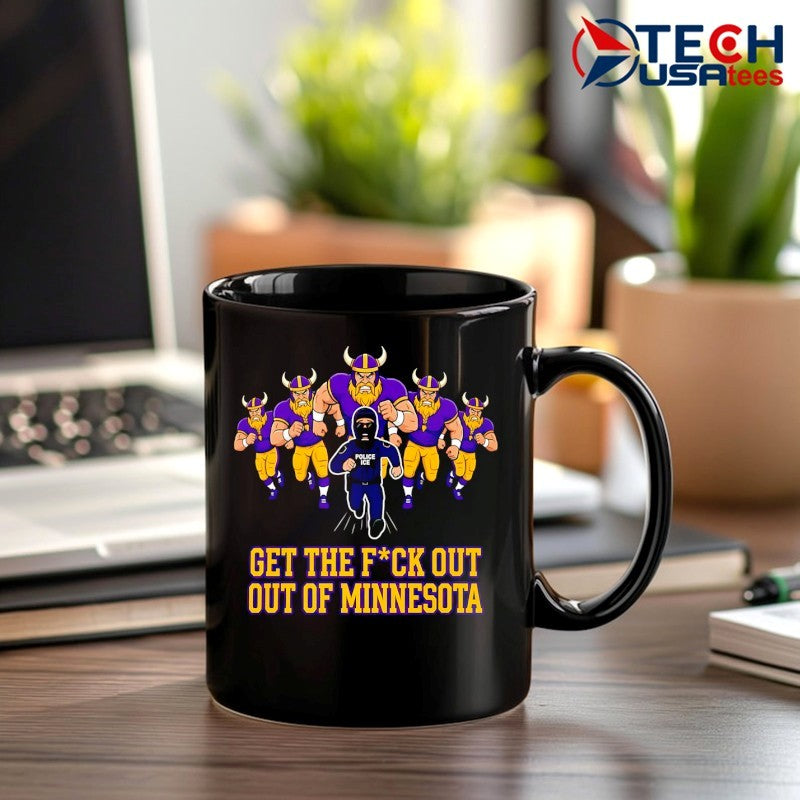 Vikings get the fck out of Minnesota shirt