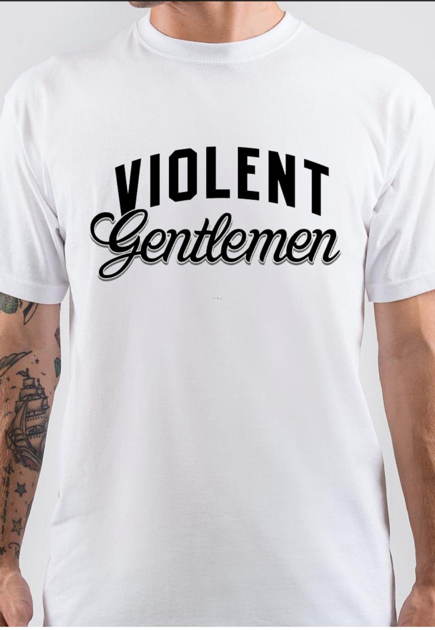 Violent Gentlemen White T-Shirt Hoodie, Sweatshirt | CoreVibeTees.com